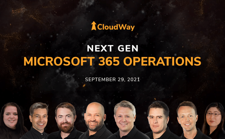Event: Next Gen Microsoft 365 Operations | CloudWay