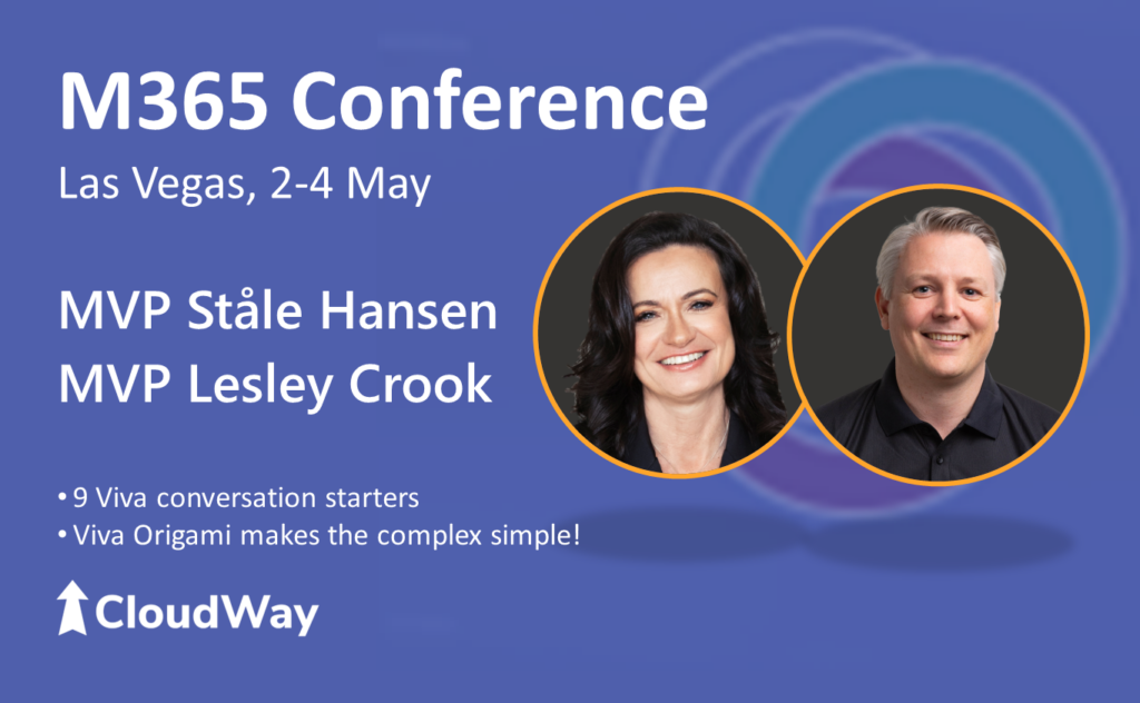 Image of M365 Conferenece with Stale Hansen and Lesley Crook in Cloudway