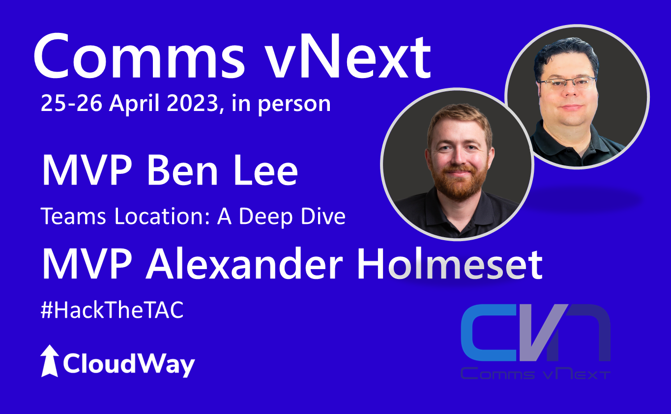 Image of Comms vNext; Ben Lee and Alexander Holmeset in Cloudway